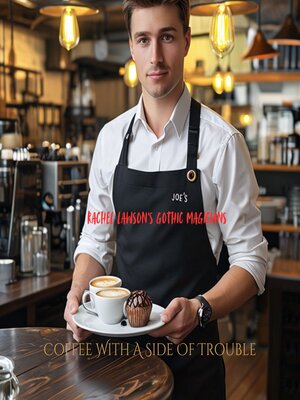cover image of Coffee With a Side of Trouble